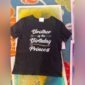 2T R shirt- Brother of the Birthday Princess